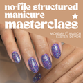 No-File Structured Manicure Masterclass - Exeter, Devon