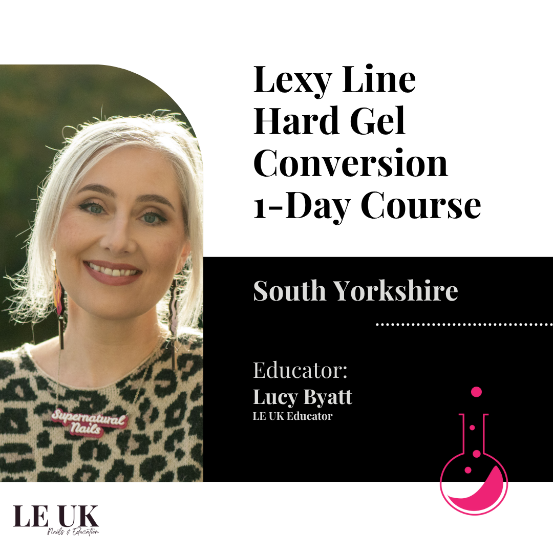 Light Elegance Lexy Line Hard Gel Conversion Skill Builder 1-Day Course - South Yorkshire