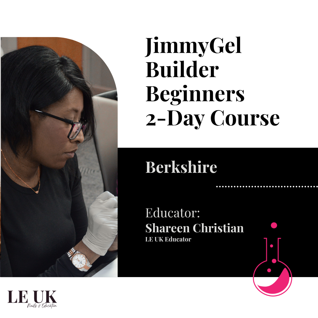 Light Elegance JimmyGel Building Base Gel Beginners 2-Day Course - Berkshire
