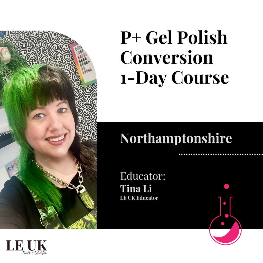 Light Elegance P+ Gel Polish Conversion Skill Builder 1-Day Course - Northamptonshire