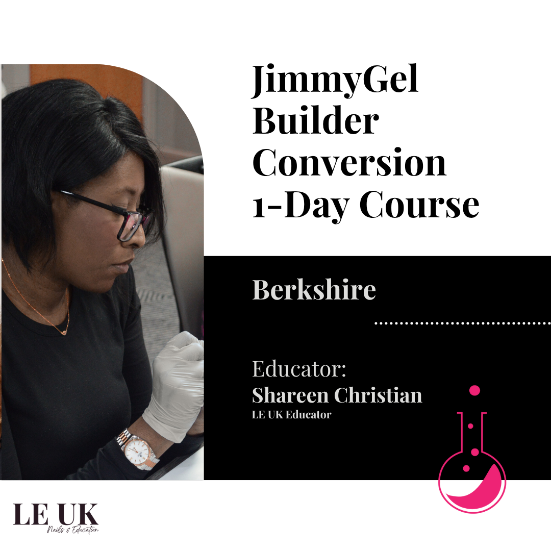 Light Elegance JimmyGel Building Base Gel Conversion Skill Builder 1-Day Course - Berkshire