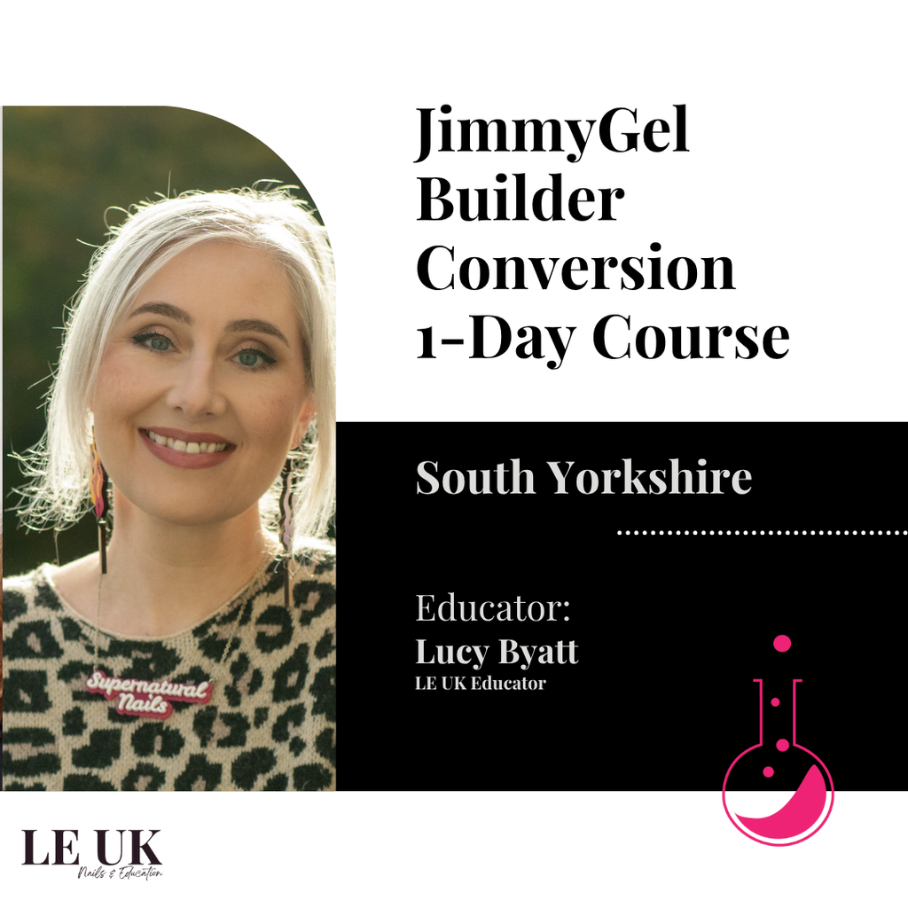 Light Elegance JimmyGel Building Base Gel Conversion Skill Builder 1-Day Course - South Yorkshire