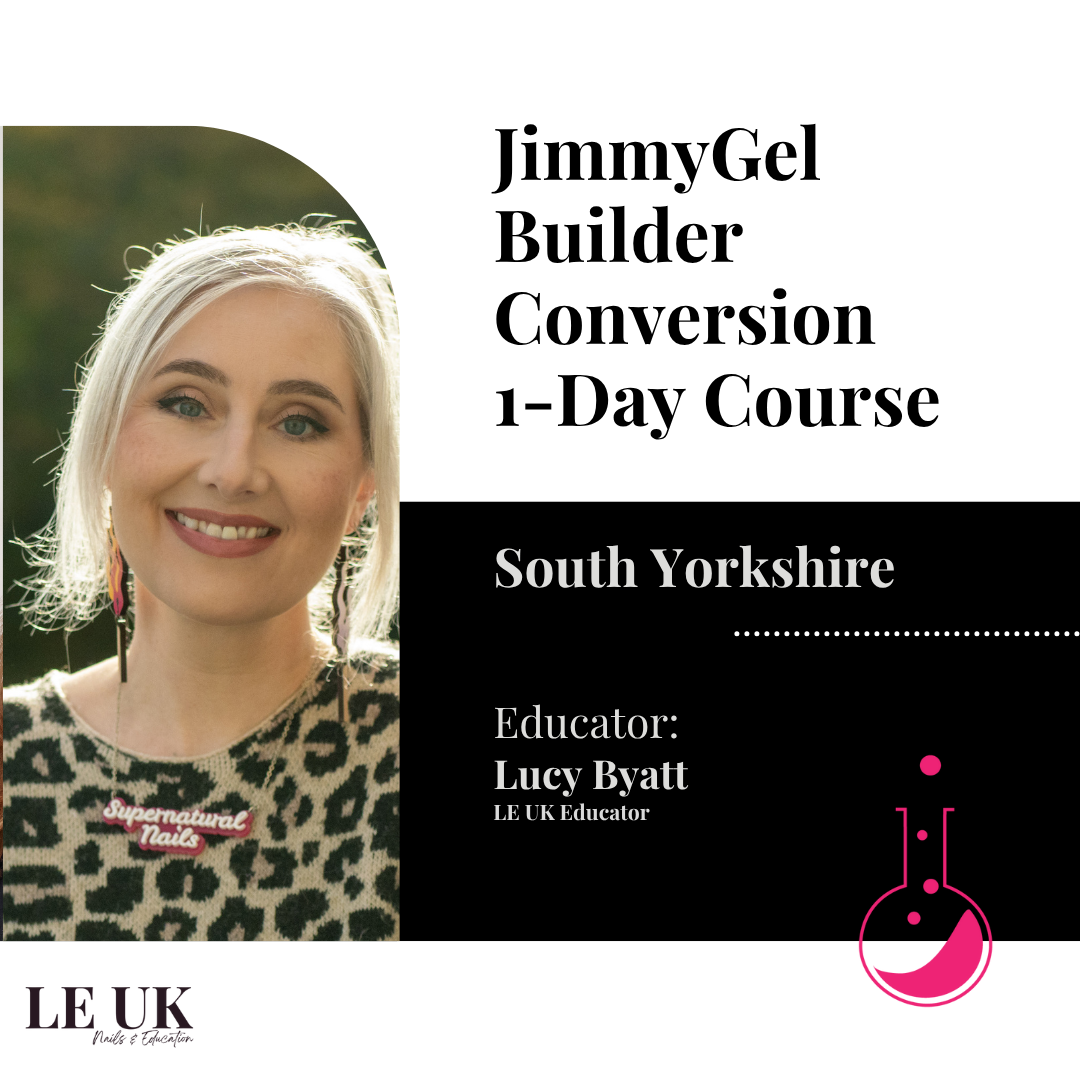 Light Elegance JimmyGel Building Base Gel Conversion Skill Builder 1-Day Course - South Yorkshire