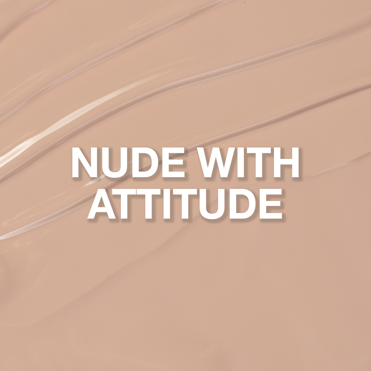 Nude With Attitude ButterCream