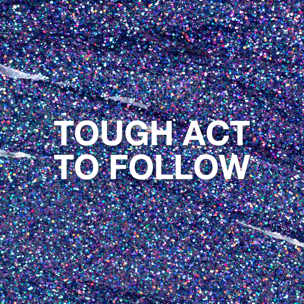 Tough Act to Follow Glitter Gel 10 ml